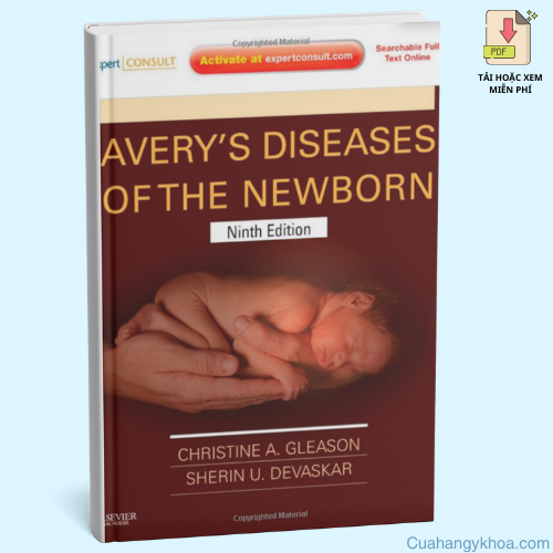 Avery’s Diseases of the Newborn 9thAvery’s Diseases of the Newborn 9th