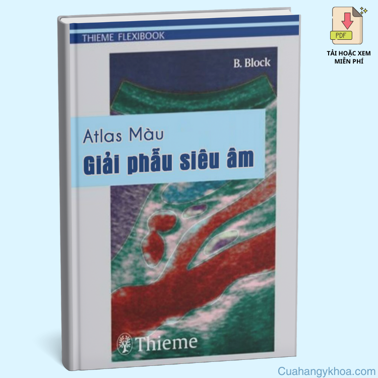 Atlas Giải Phẫu Siêu Âm Màu – Ultrasound Anatomy: Tài Liệu Hình Ảnh Không Thể Thiếu Cho Bác Sĩ Siêu Âm