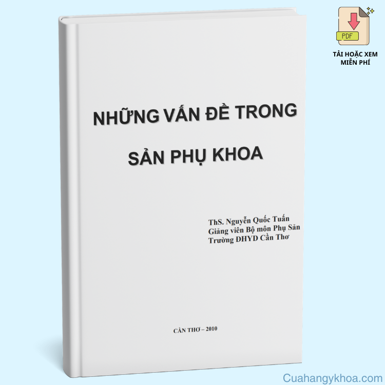 Những Vấn Đề Trong Sản Phụ Khoa - Th.s Nguyễn Quốc Tuấn