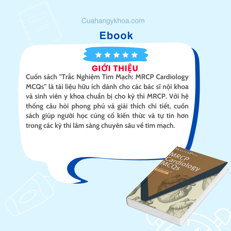 Trắc Nghiệm Tim Mạch: MRCP Cardiology MCQs | Ôn Luyện Hiệu Quả Cho MRCP
