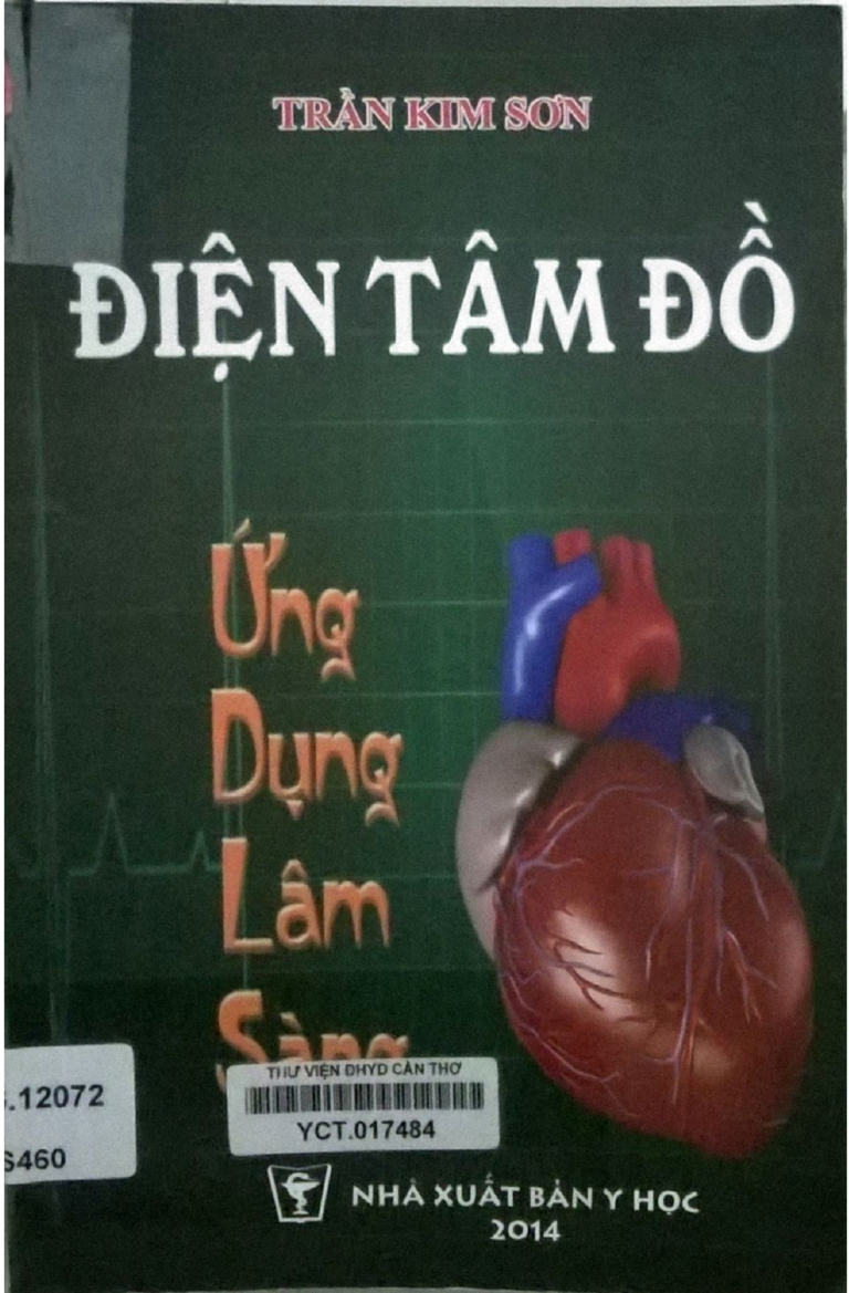 Tải Tài Liệu “Điện Tâm Đồ Ứng Dụng Trong Lâm Sàng – Trần Kim Sơn”