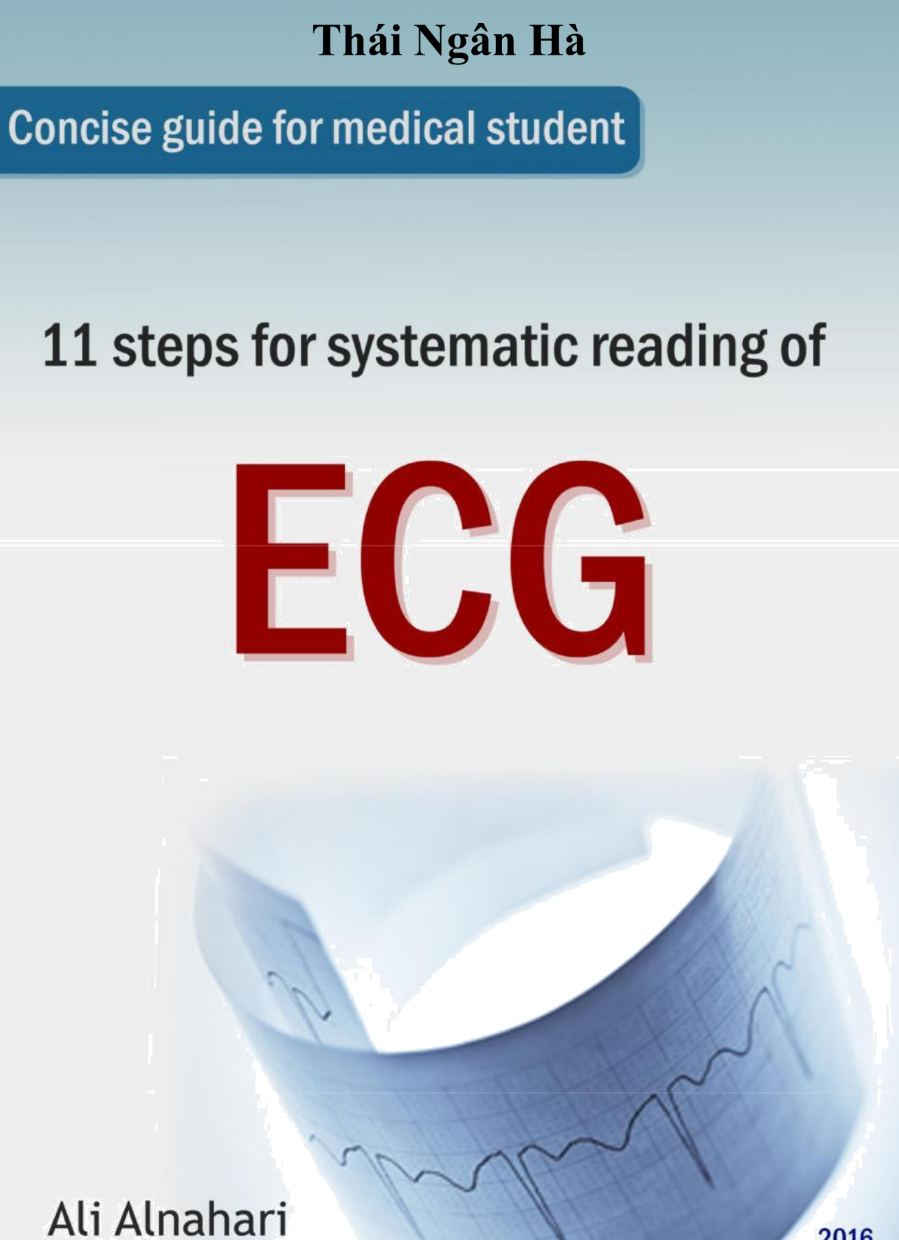 [Tài Liệu Dịch] 11 Bước Đọc ECG Một Cách Có Hệ Thống - Thái Ngân Hà