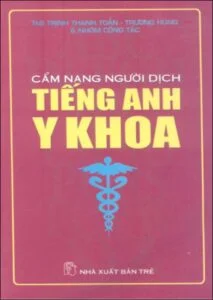 Cẩm nang người dịch tiếng Anh y khoa