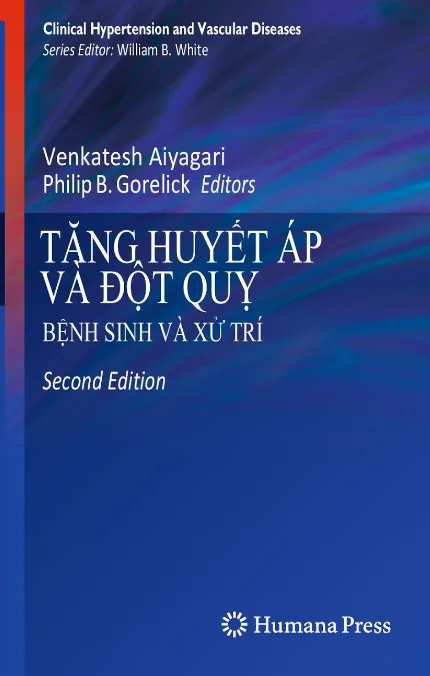 [PDF Sách dịch ] TĂNG HUYẾT ÁP VÀ ĐỘT QUỴ BỆNH SINH VÀ XỬ TRÍ
