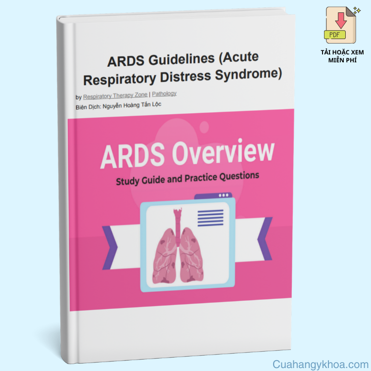 ARDS Guidelines (Acute Respiratory Distress Syndrome)