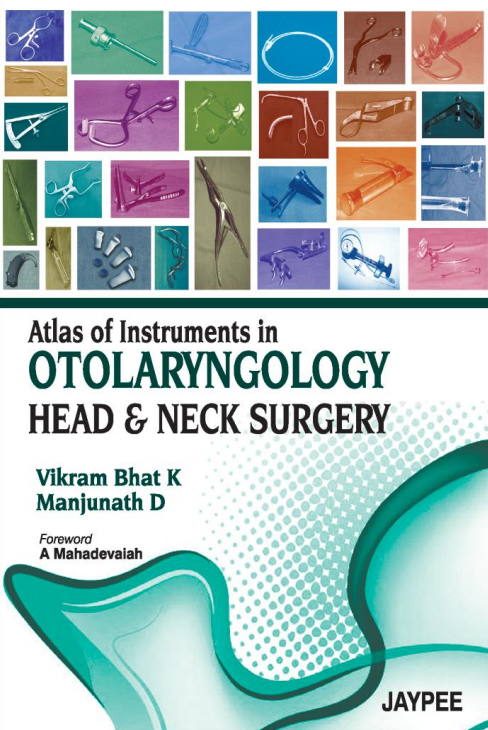 Download Book " ATLAS OF INTRUMENTS IN OTOLARYNGOLOGY HEAD AND NECK ...