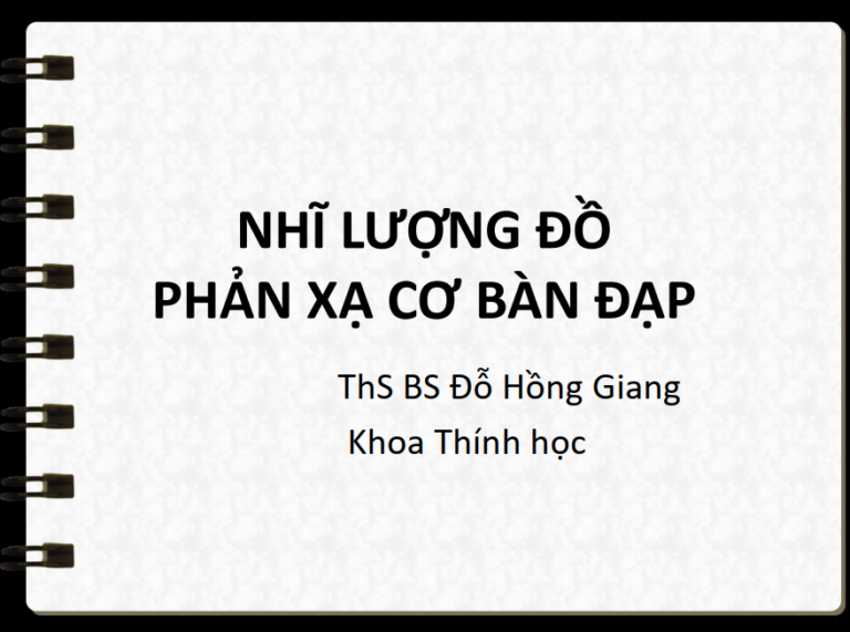 Download Book ” NHĨ LƯỢNG ĐỒ PHẢN XẠ CƠ BÀN ĐẠP”