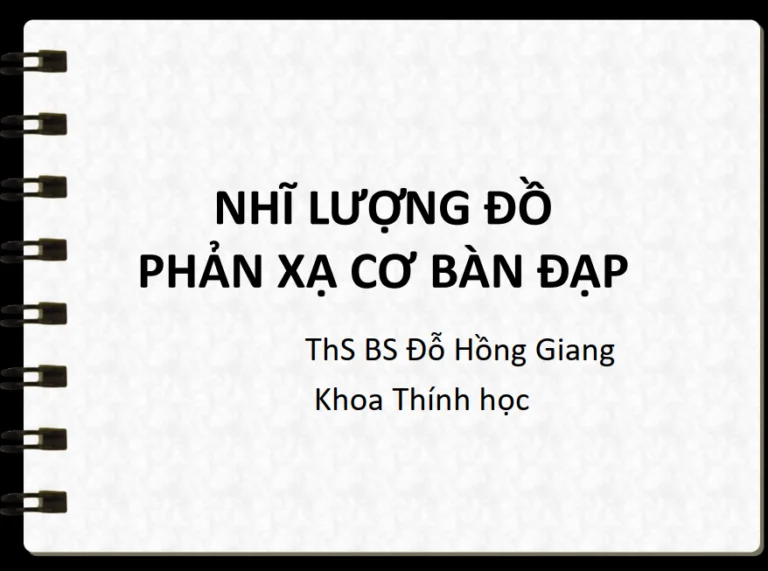 Download Book ” NHĨ LƯỢNG ĐỒ PHẢN XẠ CƠ BÀN ĐẠP”