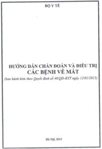 Tài liệu hướng dẫn chẩn đoán và điều trị các bệnh về mắt