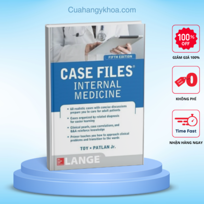 [Sách Dịch] Case Files: Ca Lâm Sàng Nội Khoa