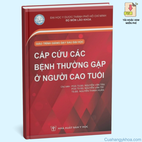 Sách Cấp Cứu Các Bệnh Thường Gặp Ở Người Cao Tuổi PDF: Tài Liệu Thiết Yếu Cho Chăm Sóc Người Cao Tuổi