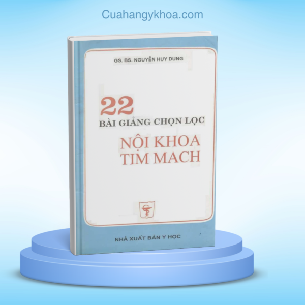 22 bai giang chon loc noi khoa tim mach