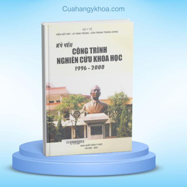 BYT.Ky Yeu Cong Trinh Nghien Cuu Khoa Hoc 1996 2000 (NXB Y Hoc 2001)