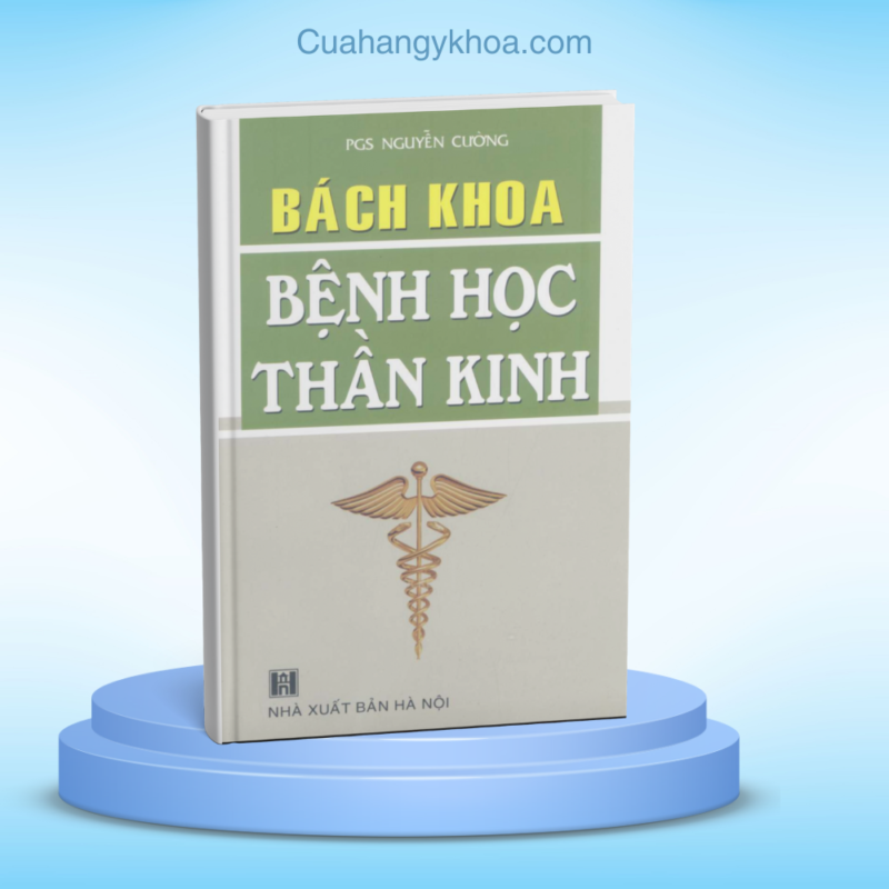 Bach Khoa Benh Hoc Than Kinh