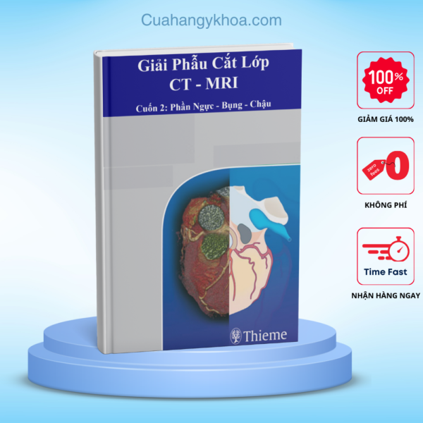 CT - Giai phau cat lop CT-MRI, cuon 2, Phan nguc-bung-chau