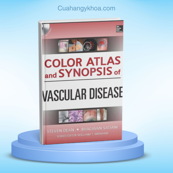 Color Atlas and Synopsis of Vascular Disease 1e