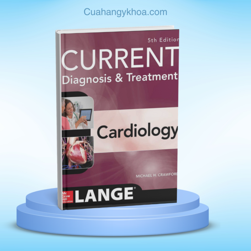 Current Diagnosis and Treatment Cardiology 5e