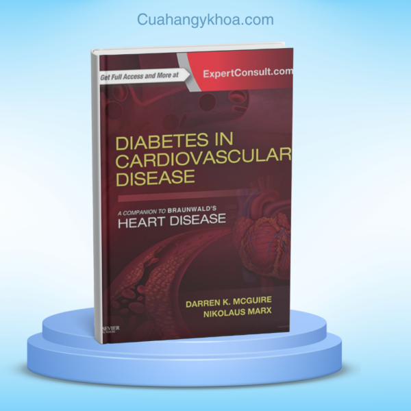 Diabetes in Cardiovascular Disease A Companion to Braunwalds Heart Disease