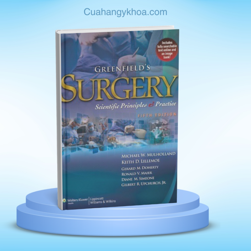 Greenfield Surgery - Scientific Principles and Practice 5th Edition