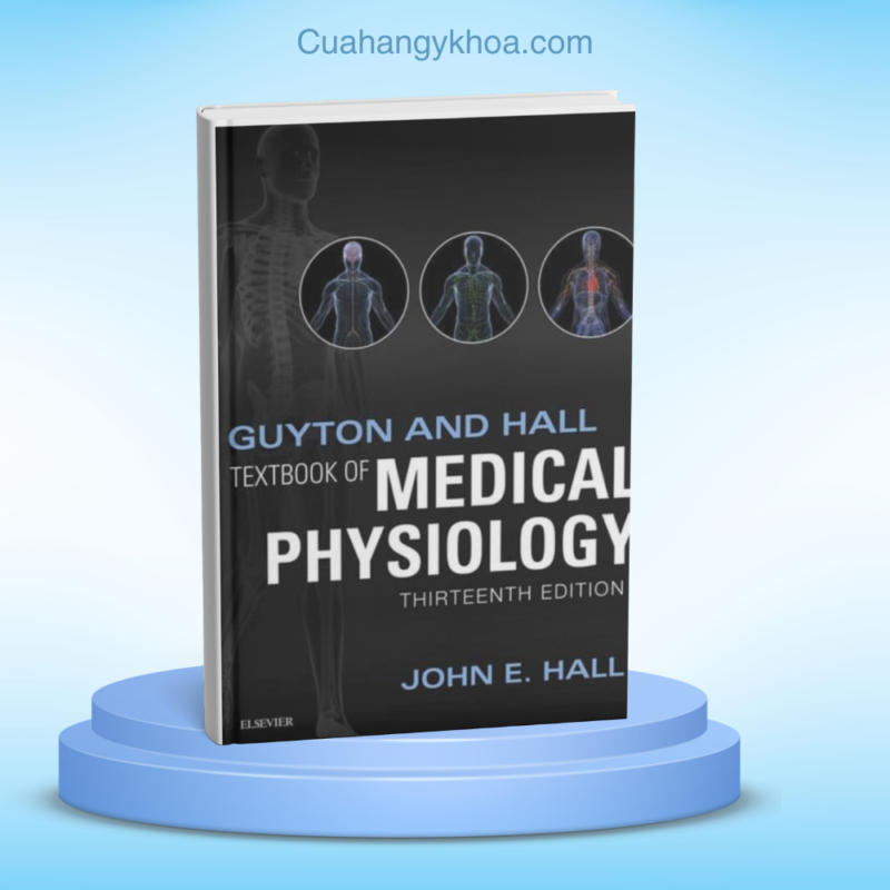 Guyton and Hall Textbook of Medical Physiology 13e