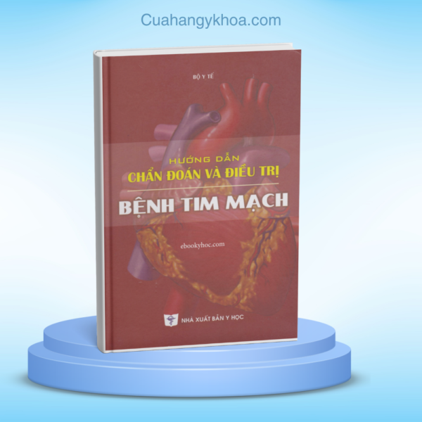 Huong Dan Chan Doan Va Dieu Tri Benh Tim Mach Bo Y Te