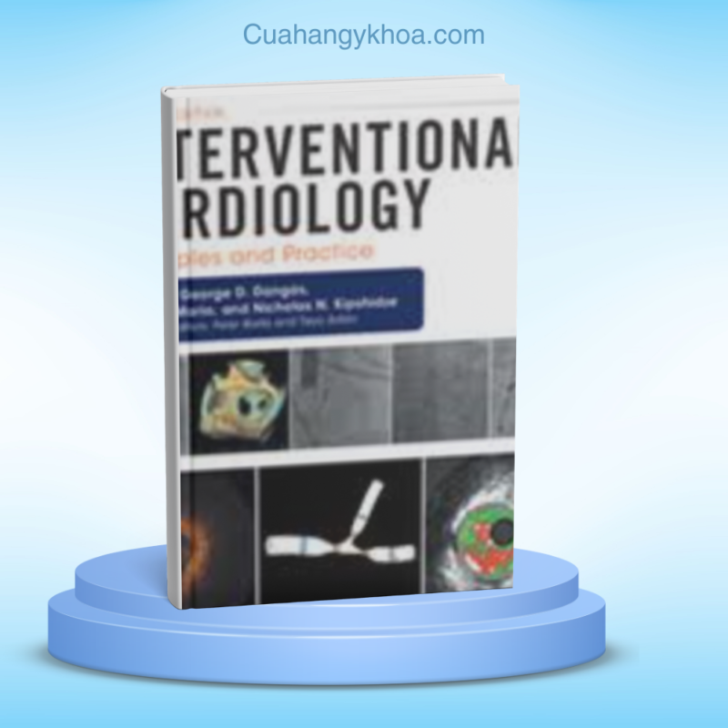 Interventional Cardiology Principles and Practice 2e