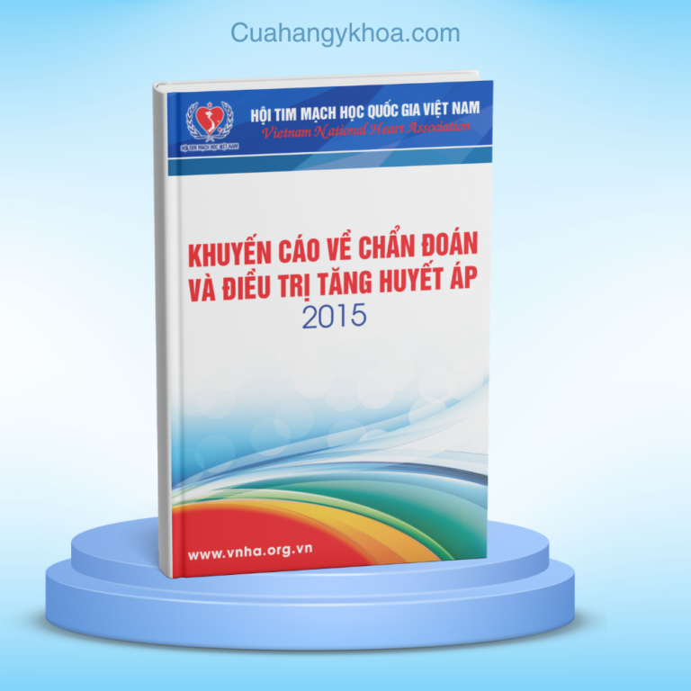 Khuyến cáo chẩn đoán và điều trị tăng huyết áp 2015