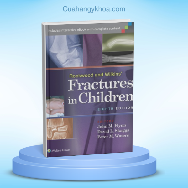 Rockwood and Wilkins Fractures in Children 8e