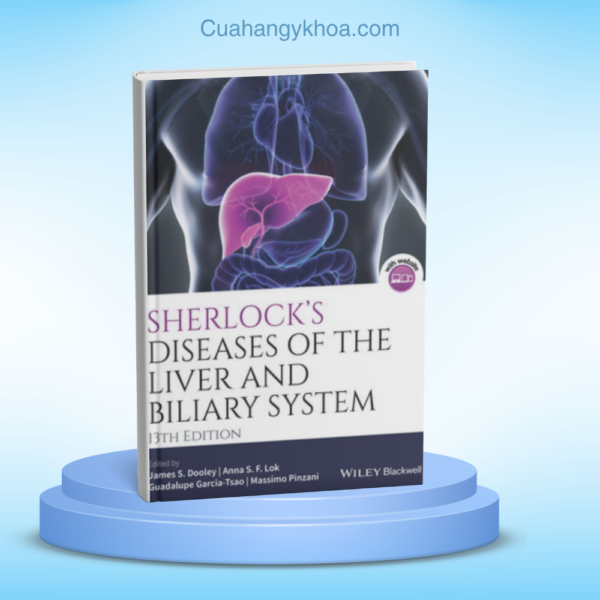 Sherlock's Diseases of the Liver and Biliary System, 13th Edition