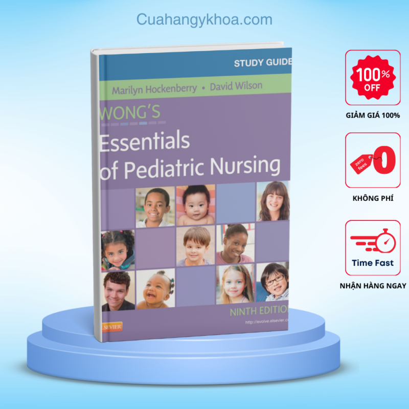 Study Guide for Wong's Essentials of Pediatric Nursing- Marilyn Hockenberry