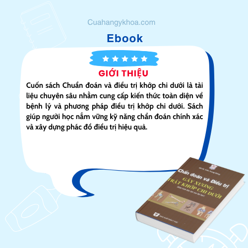 Chuẩn đoán và điều trị gãy xương trật khớp chi dưới