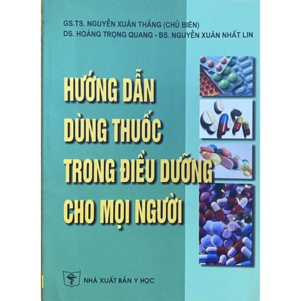 Hướng dẫn dùng thuốc trong điều dưỡng cho mọi người
