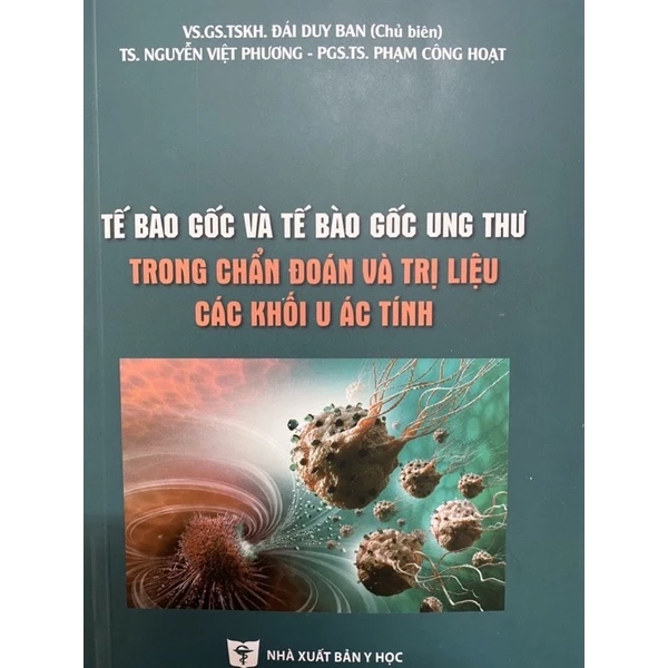 Tế bào gốc và và tế bào gốc ung thư trong chẩn đoán và trị liệu các khối u ác tính