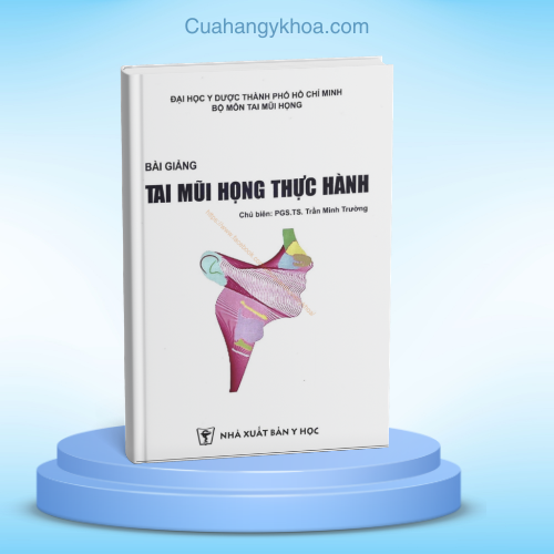 Bài giảng tai mũi họng thực hành.