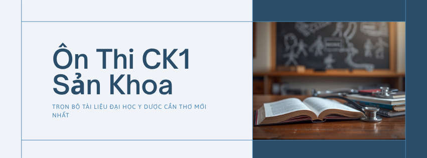 Ôn Thi CK1 Sản Khoa