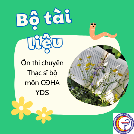 Ôn thi chuyên Thạc sĩ bộ môn CĐHA YDS