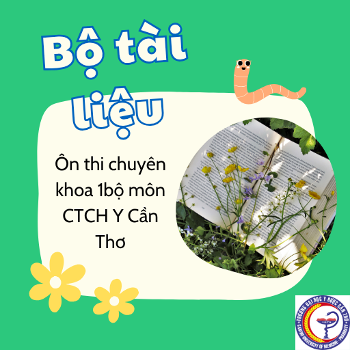 Ôn thi chuyên khoa 1bộ môn CTCH Y Cần Thơ