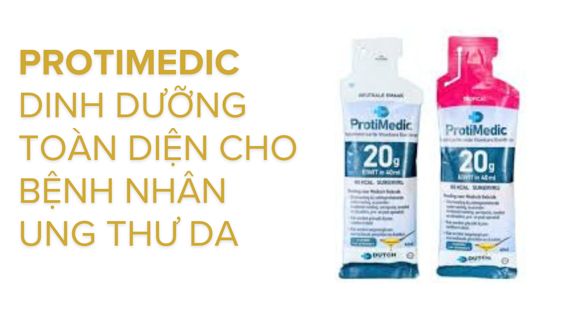Protimedic dinh dưỡng toàn diện cho bệnh nhân ung thư da