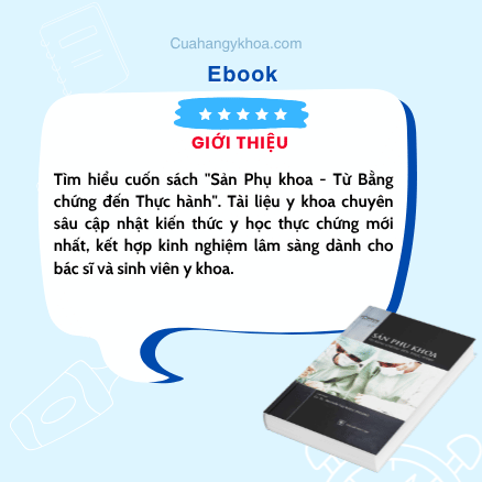 Sách Sản phụ khoa từ bằng chứng đến thực hành dành cho bác sĩ và sinh viên y khoa