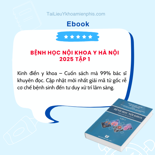 Tải sách Bệnh Học Nội Khoa Y Hà Nội 2025 Tập 1 PDF miễn phí. Tài liệu y khoa tham khảo dành cho bác sĩ, sinh viên y khoa và nhân viên y tế.
