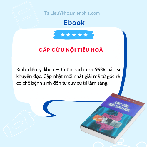 Tải sách Cấp Cứu Nội Tiêu Hoá PDF miễn phí. Tài liệu y khoa tham khảo dành cho bác sĩ, sinh viên y khoa và nhân viên y tế.