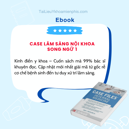 Tải sách Case Lâm Sàng Nội Khoa Song Ngữ PDF miễn phí. Tài liệu y khoa tham khảo dành cho bác sĩ, sinh viên y khoa và nhân viên y tế.