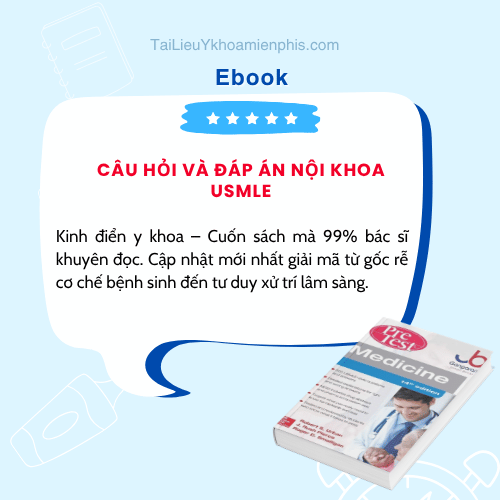 Tải sách Câu Hỏi Và Đáp Án Nội Khoa Usmle PDF miễn phí. Tài liệu y khoa tham khảo dành cho bác sĩ, sinh viên y khoa và nhân viên y tế.