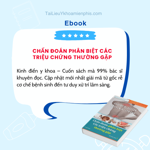 Tải sách Chẩn Đoán Phân Biệt Các Triệu Chứng Thường Gặp PDF miễn phí. Tài liệu y khoa tham khảo dành cho bác sĩ, sinh viên y khoa và nhân viên y tế.