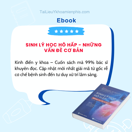 Tải Sinh lý học hô hấp những vấn đề cơ bản pdf giúp hiểu cơ chế hô hấp và ứng dụng trong lâm sàng.