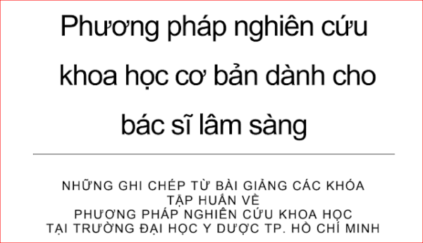 Phương pháp nghiên cứu khoa học cơ bản dành cho bác sĩ lâm sàng