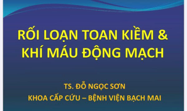 So đồ tiếp cận rối loạn toan kiềm và đọc khí máu động mạch