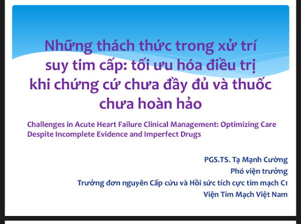 Phác đồ và nguyên tắc cập nhật trong điều trị suy tim cấp