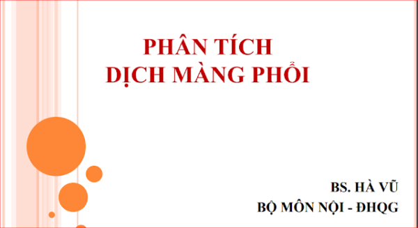 Phân tích và tiếp cận bệnh nhân tràn dịch màng phổi