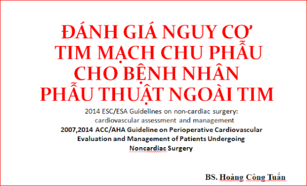 Đánh giá nguy cơ tim mạch chu phẫu cho bệnh nhân phẫu thuật ngoài tim